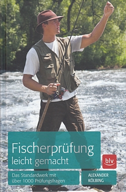 Koelbling-Fischerpruefung-leicht-gemacht-Pruefung-Praxis-Angel-Schein-NEU