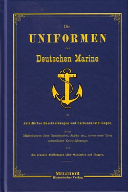 Die Uniformen der Deutschen kaiserlichen Marine (Reichsmarine