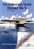 Vom Original zum Modell: Dornier Do X