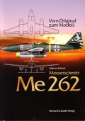 H. Erfurth: Vom Original zum Modell: Messerschmitt Me 262