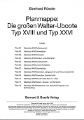 Rssler: Planmappe Die groen Walter-Uboote Typ XVIII & XXVI