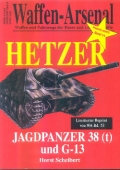 Waffen-Arsenal: Scheibert - Hetzer Jagdpanzer 38 (t) und G-13