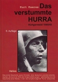 Das verstummte Hurra - Hrtgenwald 1944 / 1945