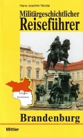 Nicolai: Militrgeschichtlicher Reisefhrer Brandenburg