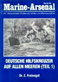 Z. Freivogel: Marine Arsenal - Deutsche Hilfskreuzer (Teil 1)