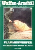 Koch: Waffen-Arsenal - Flammenwerfer des deutschen Heeres