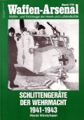H. Hinrichsen: Waffen-Arsenal - Schlittengeräte der Wehrmacht