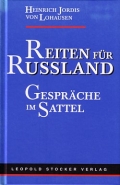 Heinrich Jordis von Lohausen: Reiten fr Ruland