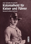 Uwe Schulte-Varendorff: Kolonialheld fr Kaiser und Fhrer