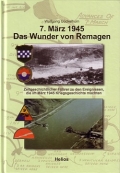 Wolfgang Gckelhorn: 7. Mrz 1945 - Das Wunder von Remagen