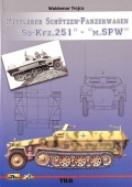 Mittlerer Schtzen-Panzerwagen Sd.Kfz.251 - m.SPW