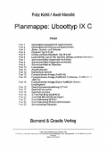 Fritz Khl & Axel Niestle: Planmappe: Uboottyp IX C