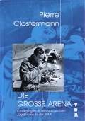 Pierre Clostermann: Die groe Arena