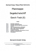 Koop & Schmolke: Planmappe: Segelschulschiff Gorch Fock (II)