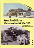 Manfred Boehme: Strahlaufklrer Messerschmitt Me 262