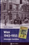 Marcello La Speranza: Wien 1945-1955: Zeitzeugen berichten