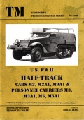 U.S. WW II Half-Track Cars M2, M2A1, M9A1 & Personnel Carriers