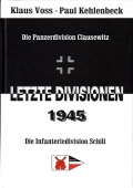 Klaus Voss & Paul Kehlenbeck: Letzte Divisionen 1945