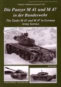 Die Panzer M 41 und M 47 in der Bundeswehr