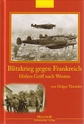 Holger Tmmler: Blitzkrieg gegen Frankreich