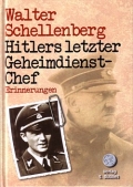 Erinnerungen - Hitlers letzter Geheimdienstchef