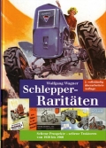Schlepper-Raritten