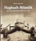 Flugbuch Atlantik - Deutsche Katapultflge 1927-1939