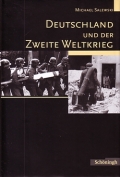 Deutschland und der Zweite Weltkrieg