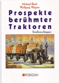 Prospekte berhmter Traktoren - Straenschlepper (Obere Einbandecke etwas bestoen)