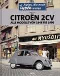 Citron 2CV - Alle Modelle von 1948 bis 1990