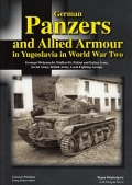 German Panzers and Allied Armour in Yugoslavia in World War Two