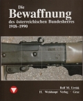 Die Bewaffnung des österreichischen Bundesheeres 1918-1990
