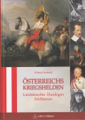 sterreichs Kriegshelden: Landsknechte - Haudegen - Feldherren