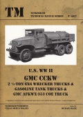 U.S. WW II GMC CCKW 2 1/2-Ton 6X6 Wrecker Trucks ...