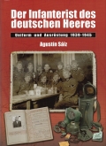 Infanterist des deutschen Heeres: Uniform & Ausrstung 1939-1945