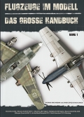 Flugzeuge im Modell - Das grosse Handbuch, Band 1