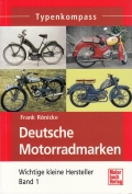Typenkompass - Deutsche Motorradmarken, Kleine Hersteller Band 1