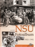 NSU Fotoalbum Motorrad 1903 - 1945