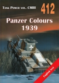 Panzer Colours 1939 - Camouflage and markings of the German AFVs