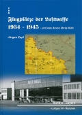 Flugpltze der Luftwaffe 1934-1945 - und was davon brigblieb 9