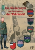 Von Niedermayer und die Ostlegion der Wehrmacht