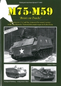 M75 - M59 Boxes on Tracks - Frhe amerikanische Mannschaftstransportwagen im Kalten Krieg