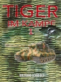 Tiger im Kampf - Band I