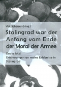 Stalingrad war der Anfang vom Ende der Moral der Armee