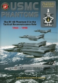 USMC Phantoms: The RF-4B Phantom II in the Tactical Reconnaissance Role 1965-1990