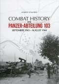 Combat History of Panzer-Abteilung 103: September 1943 - August 1944