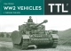 WW2 Vehicles Through the Lens - TTL Vol. 7