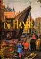 Heinz Stoob: Die Hanse