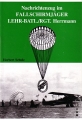 Schulz: Nachrichtenzug im Fallschirmjger Lehr-Batl. / RGT. ...