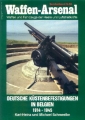 Schmeelke: Waffen-Arsenal - Dt. Küstenbefestigungen Belgien